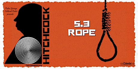 Hitchcock Retrospective: ROPE