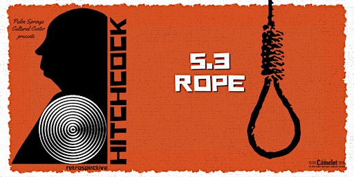 Imagem principal do evento Hitchcock Retrospective: ROPE