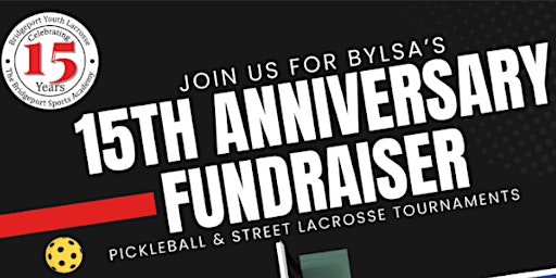 Primaire afbeelding van Bridgeport Youth Lacrosse Sports Academy's 15 Year Anniversary Fundraiser