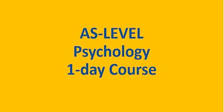 AS-Level Psychology 1-day Easter Revision Course