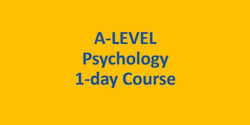 A-Level Psychology 1-day Easter Revision Course primary image