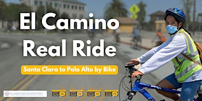 Primaire afbeelding van 2024 El Camino Real Ride (Santa Clara to Palo Alto)