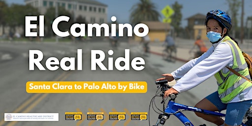 Primaire afbeelding van 2024 El Camino Real Ride (Santa Clara to Palo Alto)