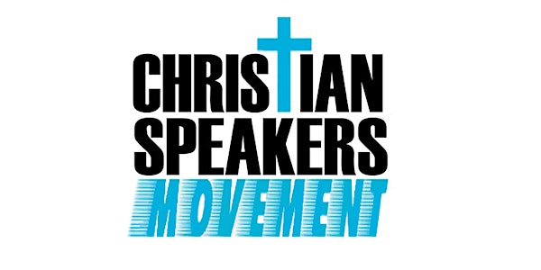 Christian Speakers Movement... The Speaker Luncheon, Tustin, CA