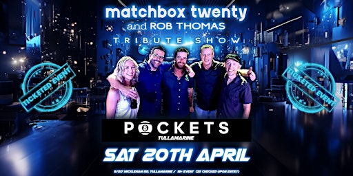 Primaire afbeelding van MATCHBOX TWENTY & ROB THOMAS TRIBUTE LIVE @ Pockets Tullamarine