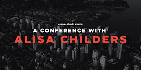 Conference with Alisa Childers