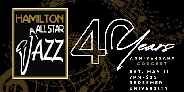 Hamilton All Star Jazz 40th Anniversary Celebration