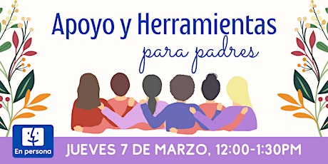 EN PERSONA: Apoyo y Herramientas para Padres primary image