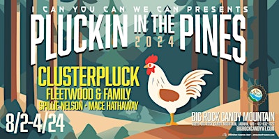 Primaire afbeelding van Pluckin in the pines 2024 Featuring ClusterPluck WSG