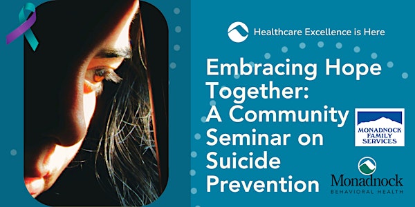 Embracing Hope Together: A Community Seminar on Suicide Prevention