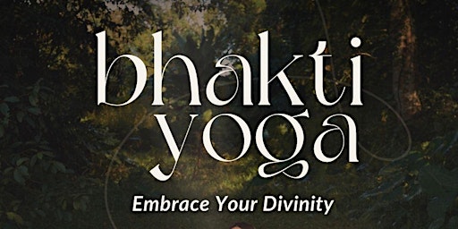 Bhakti Yoga & Soundbath primary image