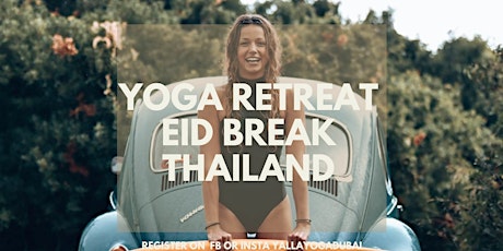 Eid Break - Yoga RETREAT & Ice baths & breath work "RECHARGE" Thailand