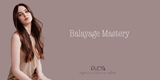Pure Balayage Mastery - Yarragon, VIC