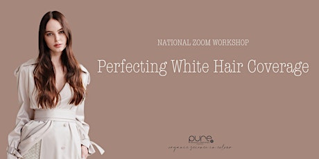 Pure Perfecting White Hair Coverage Zoom