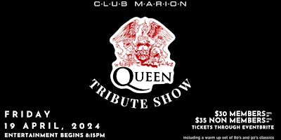 Queen Tribute Show Live at  Club Marion primary image