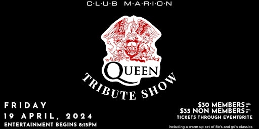 Primaire afbeelding van Queen Tribute Show Live at  Club Marion