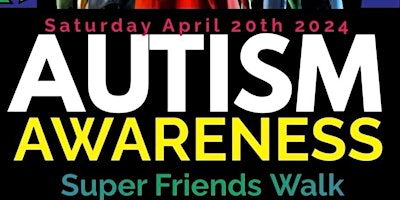 Primaire afbeelding van Autism Super Friends Walk