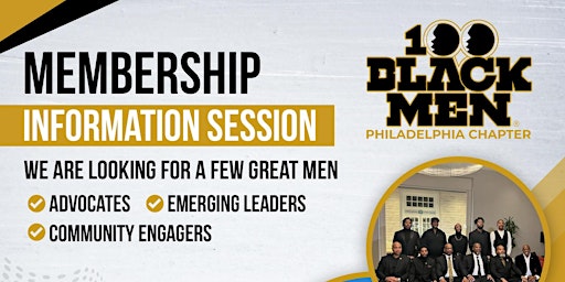 Image principale de 100 Black Men of Philadelphia Membership Information Session