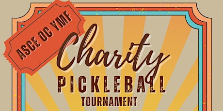 ASCE OC YMF - Charity Pickleball Tournament primary image
