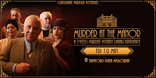 'MURDER AT THE MANOR' – Murder Mystery Dinner Theatre – Melbourne primary image