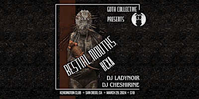 Bestial Mouths & Hexa w/ DJs LadyNoir + Cheshirine | Fri Mar 29, 2024 primary image