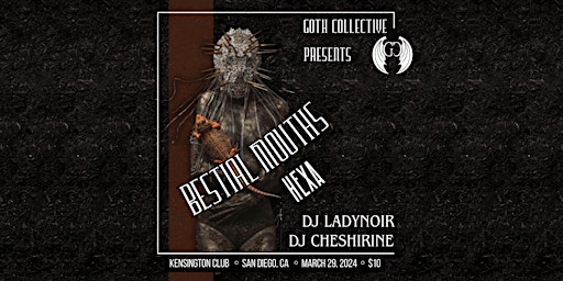 Primaire afbeelding van Bestial Mouths & Hexa w/ DJs LadyNoir + Cheshirine | Fri Mar 29, 2024