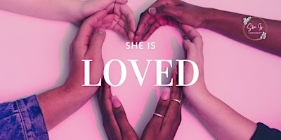 Imagen principal de She Is LOVED