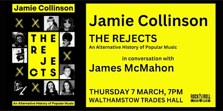 Hauptbild für THE REJECTS - An Alternative History Of Popular Music - JAMIE COLLINSON