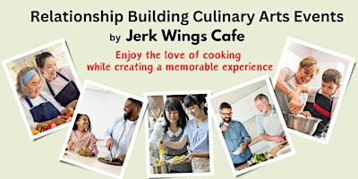 Relationship Building Culinary Arts Workshops primary image