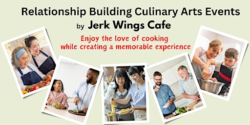 Relationship Building Culinary Arts Workshops primary image