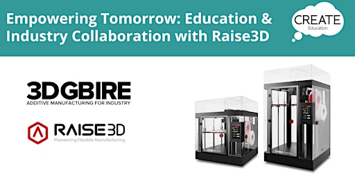 Immagine principale di Empowering Tomorrow: Education & Industry Collaboration with Raise3D 