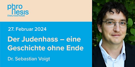 Dr. Sebastian Voigt –  Der Judenhass – eine Geschichte ohne Ende primary image