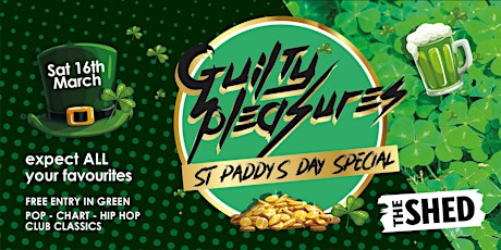 Imagen principal de Guilty Pleasures: St Paddy's Day Special