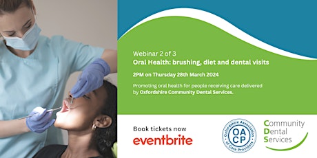 Oral Health: brushing, diet and dental visits