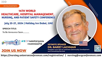 Dr. Barry Lachman from USA will be Speaking at 14NHPUCG2024 in Dubai, UAE