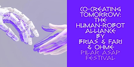 Primaire afbeelding van CO-CREATING TOMORROW: THE HUMAN-ROBOT ALLIANCE BY OHME, BRIAS, FARI