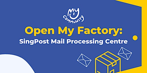 Imagem principal do evento Open My Factory: SingPost Mail Processing Centre
