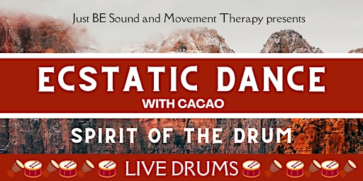 Primaire afbeelding van Ecstatic Dance Journey with Cacao - LIVE DRUMS: Spirit of the Drum
