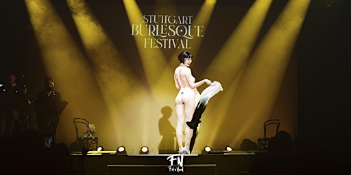 Primaire afbeelding van STUTTGART BURLESQUE FESTIVAL – SUNDAY SHOW