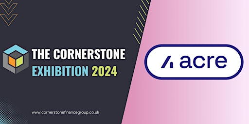 The Cornerstone Exhibition 2024 Keynote: Acre (10:30am) primary image