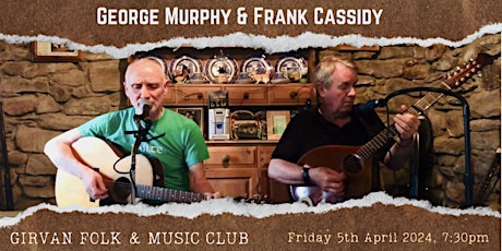 George Murphy & Frank Cassidy