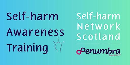 1-Hour Self-Harm Awareness Session (Public and Professionals) primary image