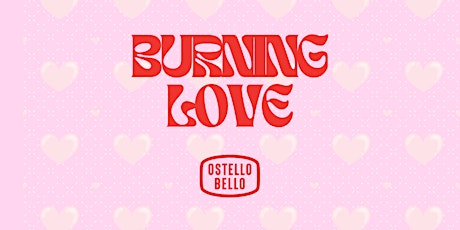 BURNING LOVE • Speed date di San Valentino • Ostello Bello Roma primary image