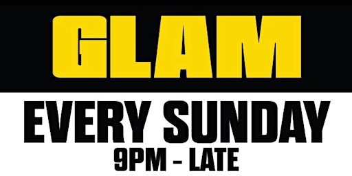 GLAM Sundays DJ Luck & MC Neat Special primary image