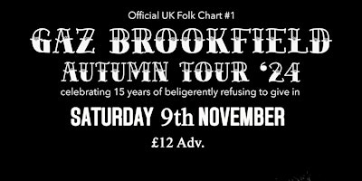 Hauptbild für Gaz Brookfield @ The King Arthur (Autumn Tour '24)