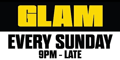 Primaire afbeelding van GLAM Sundays GGB, DJ Ace & MC PSG BH Special