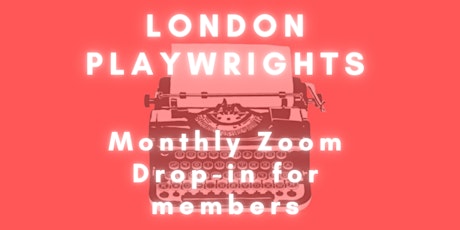 Primaire afbeelding van London Playwrights Monthly Members' Zoom