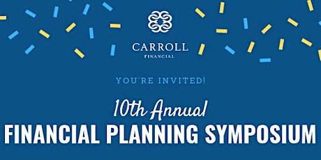 10th Annual Financial Planning Symposium primary image
