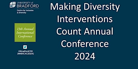 Making Diversity Interventions Count Annual Conference 2024 - MDICAC2024