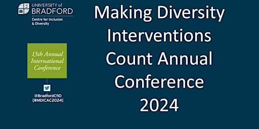 Hauptbild für Making Diversity Interventions Count Annual Conference 2024 - MDICAC2024